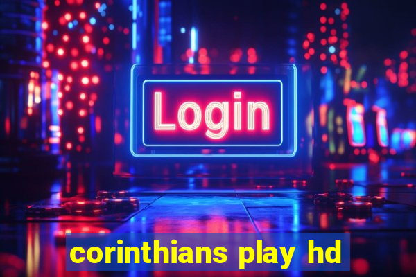 corinthians play hd